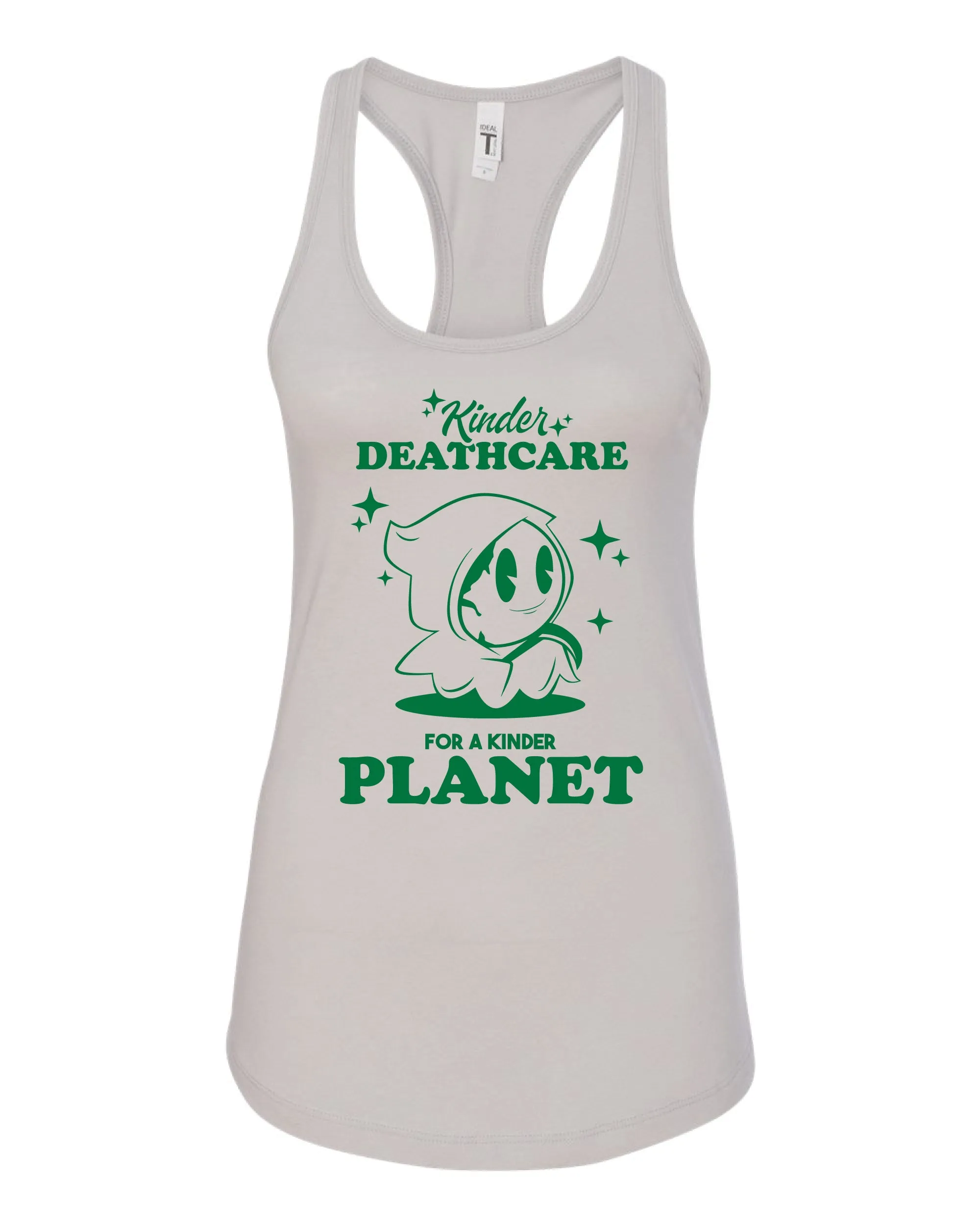 Kinder Deathcare for a Kinder Planet Racerback Tank